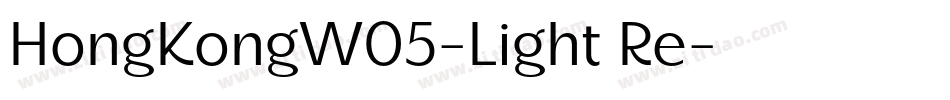 HongKongW05-Light Re字体转换